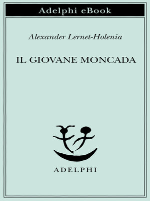 cover image of Il giovane Moncada